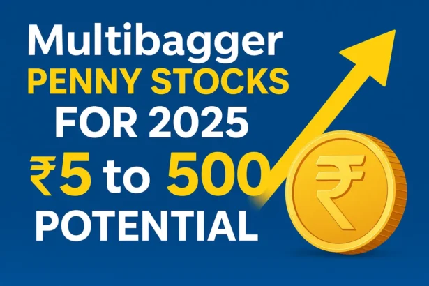 Multibagger Penny Stocks for 2025