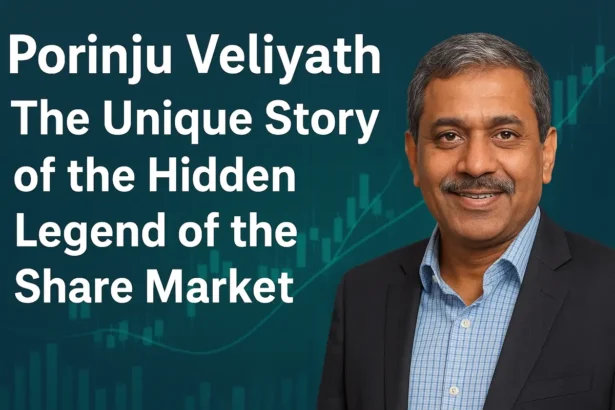 Porinju Veliyath success story in Indian stock market